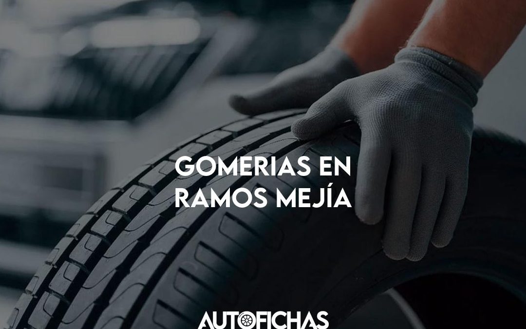 Gomerias en Ramos Mejía, Argentina: Lista Completa y Opiniones de Expertos en Servicios de Gomería 1 gomerias en ramos mejia argentina lista completa y opiniones de expertos en servicios de gomeria